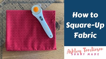 How to Square-Up Fabric for Cutting