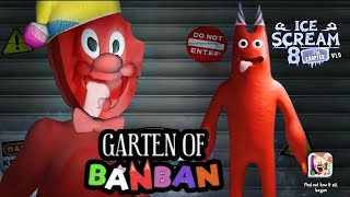 Garten Of BanBan In Ice Scream 8 Full Gameplay