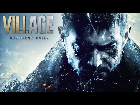 Resident Evil 8: Village - Official Gameplay Breakdown and Overview Trailer (Ft. Dev Commentary)