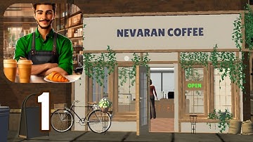 Coffee Shop Manager Simulator - Gameplay Walkthrough Part 1 (Android, iOS)