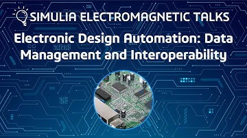 Electronic Design Automation: Data Management and Interoperability