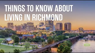 Things to Know About Living in Richmond