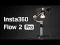 Insta360 Flow 2 Pro Telefon Gimbalı İnceleme