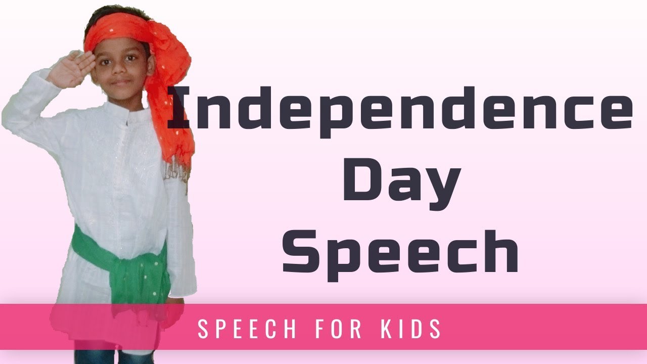 speech on independence day for ukg students