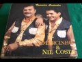 Marcinho e Nil Costa-Boi Velho