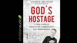 God's Hostage: A True Story of Persecution, Imprisonment, and Perseverance