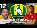 WHAT A RESULT! | ADO Den Haag | Doleboy ep.12 | Football Manager 2022 #FM22