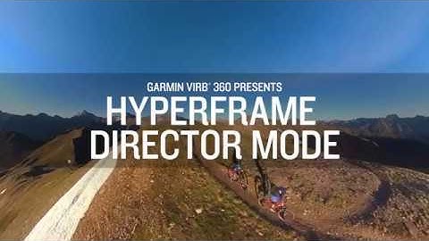 VIRB 360 HyperFrame Director Mode og Tiny Planet