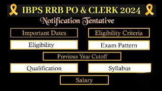 IBPS RRB PO / CLERK 2024 | EXAM DATE ,PREVIOUS CUTOFF,EXAM PATTERN, SYLLABUS,SALARY , QUALIFICATION