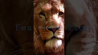 Fearless Lion lion lionking