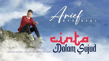 Arief Putra -  Cinta Dalam Sujud (Official Music Video)