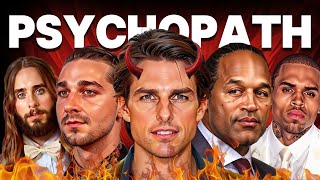 Celebrities Who Are Complete Psychopaths