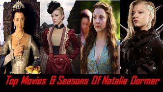 Top Movies & Seasons Of Natalie Dormer