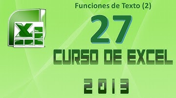 Curso de Excel 2013 - Clase 27: Funciones de Texto 2