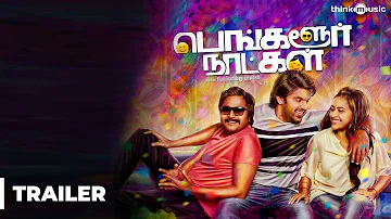 Bangalore Naatkal Official Theatrical Trailer | Arya | Bobby Simha | Sri Divya | Gopi Sunder