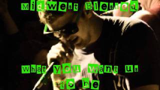 Midwest Blessed - What you want us to be