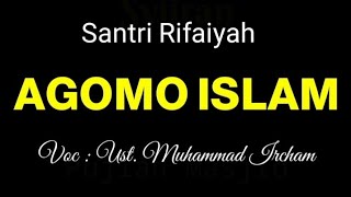 SANTRI RIFA'IYAH ' AGOMO ISLAM '