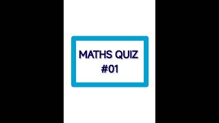 Maths quiz 01” #quiz #competitiveexams #chemistry #shorts