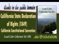 Calilfornia State Declaration of Rights 1849 California Constitutional Convention Audiobook