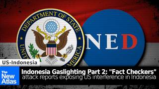 US-Indonesia Gaslighting Part 2: "Fact Checkers" Attack Reports Exposing US Interference
