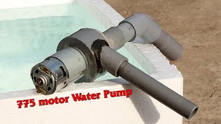 How to make Mini Water Pump high pressure - 775 motor Water Pump