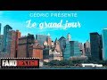 Le grand jour  cedric street clip officiel fanodesign