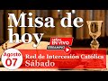 Santa Misa de hoy Sábado 07 de Agosto de 2021 | en Honor a la Virgen María