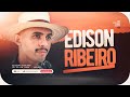 🟠 EDISON RIBEIRO - REPERTÓRIO NOVO AGOSTO - MUSICAS NOVAS | PRA PAREDÃO 🔊