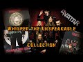 Whisper The Unspeakable Collection
