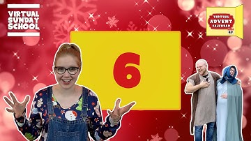 Virtual Advent Calendar - Day 6 - Virtual Sunday School Nativity Part 1!
