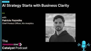 128: AI Strategy Starts with Business Clarity with Patricio Pazmiño