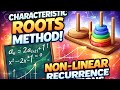 Characteristic Roots Method | Non-Linear Recurrence Relations | Applications | Tower of Hanoi 