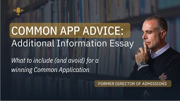How to ACTUALLY Use the Common App Additional Info Section (Without Overdoing It)