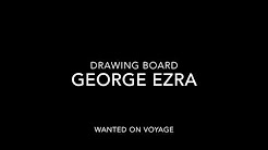 George Ezra - Drawing Board