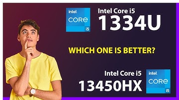 INTEL Core i5 1334U vs INTEL Core i5 13450HX Technical Comparison
