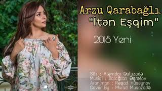 Arzu Qarabağlı İten Eşqim Solo İfa (2018) Resimi