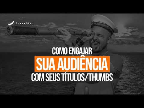 Como engajar sua Audiência com seus Títulos/Headlines (Confira)