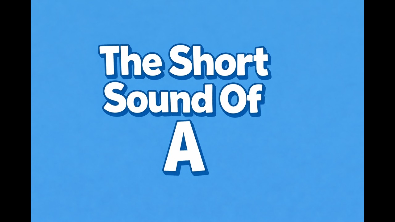 The Short A Sound
