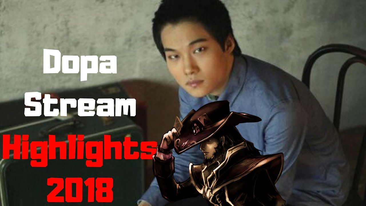 Dopa stream higlight 2018 Funny moments Plays Flails Best Tw