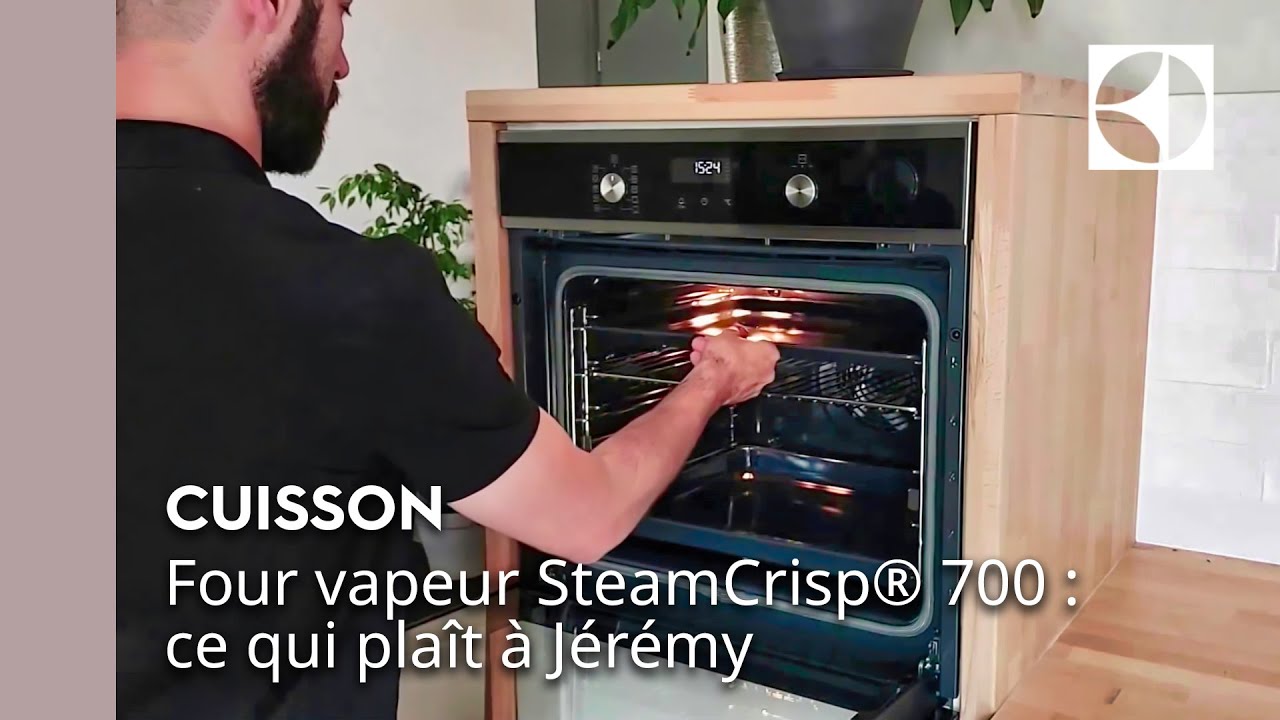 Four vapeur SteamCrisp® 700 : ce qui plaît à Jérémy
