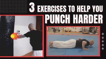 3 Exercises to help you PUNCH HARDER!