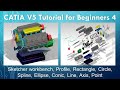 CATIA Tutorials - Sketcher, Profile, Rectangle, Circle, Spline, Line