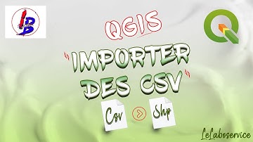 Qgis comment Importer des Csv et les convertir en Shp
