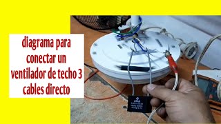 diagrama para conectar un abanico te techo de 3 cables