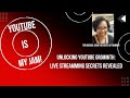 Unlocking YouTube Growth: Live Streaming Secrets Revealed