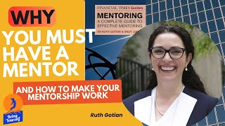 The Importance Of Mentorship: A Financial Times Guide With Ruth Gotian