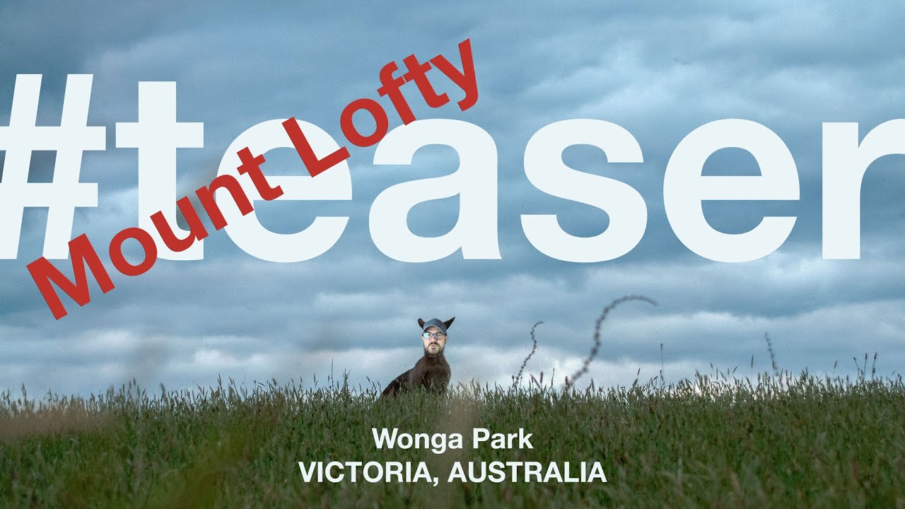 Mount Lofty, Wonga Park (Victoria, Australia) | Тизер нового видео!