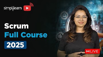 Scrum Master Full Course 2025 | Scrum Master Tutorial | Scrum Master Training | Simplilearn