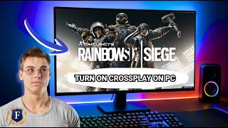 Can't Play with Console Friends? Enable R6 Siege Crossplay Now in 2026. (FULLGUIDE)