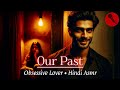 He Makes You Remember | Creepy & Horror | Hindi Asmr | @HeavenHindiASMR